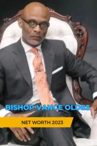 Bishop Vance Oldes Net Worth