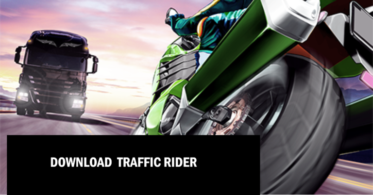 Traffic rider mod apk [ Download free latest version  ]