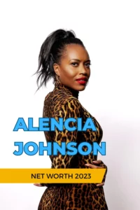 Who is Alencia Johnson?