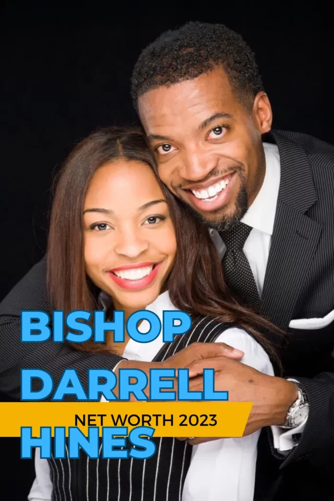Bishop Darrell Hines Net Worth