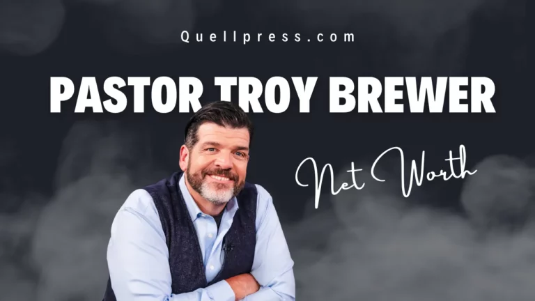 Pastor Troy Brewer Net Worth 2023: Personal Life, Career, Wife and Biography