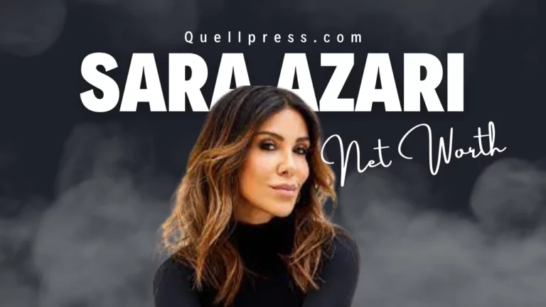 Sara Azari Net Worth 2023: Biography, Age, Husband, Family, Education & More
