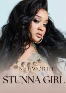 Stunna Girl Net Worth