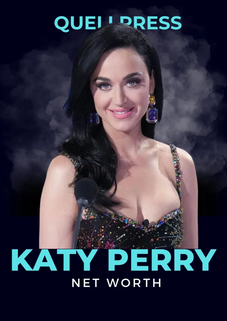 Katy Perry net worth is 2023