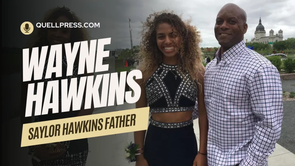 Saylor's Father: Wayne Hawkins