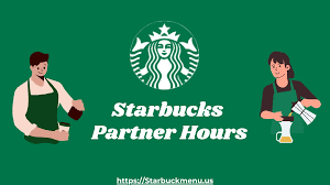 Starbucks Partner Hours