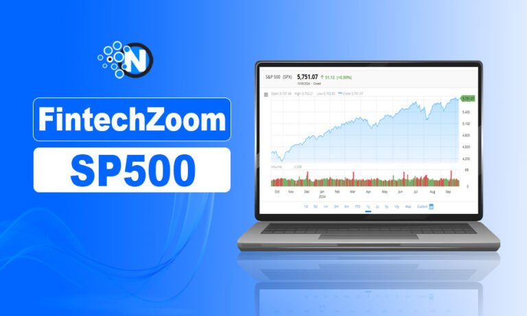 Fintechzoom sp500: A Comprehensive Guide